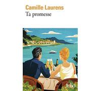 Ta promesse - Camille Laurens - Gallimard - Poche - Roman