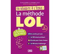 Ta réussite à l'école : la méthode LOL 2020 - Renaud Keymeulen - De Boeck Supérieur - broché - Guide