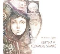 Ta tête est folle 1 CD audio - Kristina Stanke - Stanke Alexandre - Texte lu (CD) - Textes lus CD