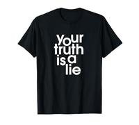 ta vérité est un mensonge T-Shirt