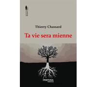Ta Vie Sera Mienne