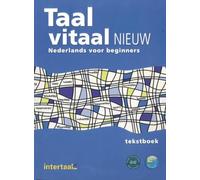 Taal vitaal nieuw. Kursbuch: Niederländisch für Anfänger