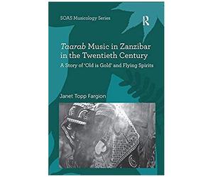 Taarab Music In Zanzibar In The Twentieth Century