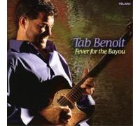 Tab Benoit Fever for the Bayou (CD) Album