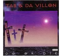 Tab & Da Villon - Do Or Die