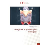 Tabagisme et pathologies laryngées