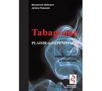 Tabagisme Plaisir et dépendance - Maryannick Bellmann - Hermann - broché - Etude