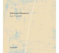 Dobrinka Tabakova – Sun Triptych – CD – Universal Music Group