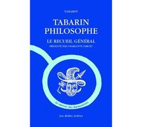 Tabarin philosophe Le recueil général - Tabarin - Belles Lettres - broché - Théâtre