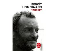 Tabarly - Benoît Heimermann - Lgf - Poche - Biographie