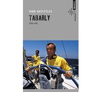 Tabarly: Une vie