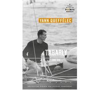 Tabarly Une vie - Yann Queffélec - Points - Poche - Biographie