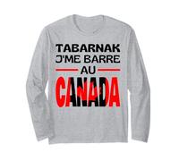 TABARNAK Je Peux Pas Je Me Barre Au Canada Feuille D'érable Manche Longue