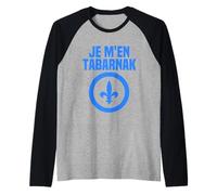 TABARNAK J'Me Barre Au Québec, Peux Pas J'Me Barre Au Quebec Manche Raglan