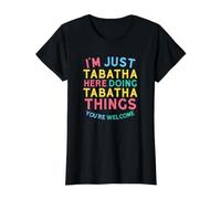 Tabatha Ici en Train de Faire des Choses sur Tabatha Nom Amusant de Tabatha T-Shirt Graphique avec Valeur, Femme, Noir, XS