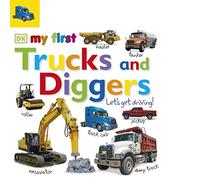 Tabbed Board Books: My First Trucks and Diggers: Let's Get Driving!