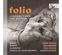 Tabea Debus - Folio - Lessons From The Master [Compact Discs]