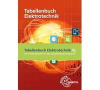Tabellenbuch Elektrotechnik XL: mit zusätzlichem Freischaltcode für die interaktive Variante (digitales Buch)