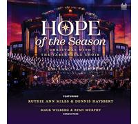 Tabernacle Choir at Temple Square - Hope of the Season - Christmas with The Tabernacle Choir
