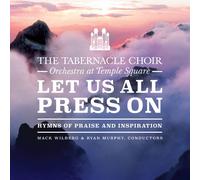 Tabernacle Choir At Temples Square - Let Us All Press On [Cd]