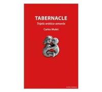 Tabernacle: Tríptic eròtico-amorós