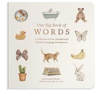 Tabitha Paige - Our Big Book of First Words A Collection of 100 Fou - G245z