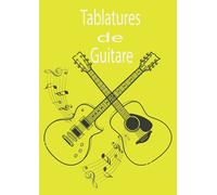 Tablatures de Guitare: Cahier de partition vierge pour piano pour Adultes et Enfants - 7 tablatures et 6 diagrammes d'accords - 120 pages - Grande taille