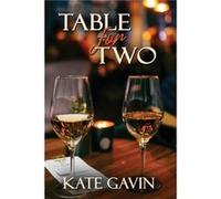 Table for Two by Kate Gavin Kate Gavin (Auteur)