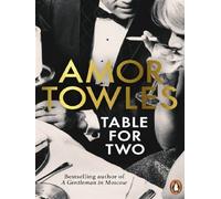 Cupid Towles – Table For Two – Best-seller instantané du Sunday Times