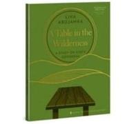 Table in the Wilderness - Lina Abujamra - David C Cook Publishing Company - Livre en Anglais - Hardback Lina AbujamraLina Abujamra (Auteur)