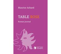Table rose - M. Achard - Cent Mille Milliards - broché - Essai
