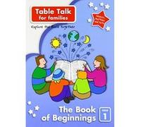 Table Talk 1: The Book of Beginnings (Bible Discovery for Families) Alison Mitchell (Auteur)