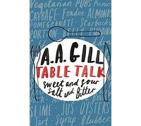 Table Talk: Sweet And Sour, Salt and Bitter