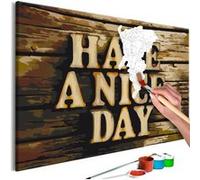 Tableau à peindre par soi-même - Have a Nice Day - 60x40 Artgeist (11649) G