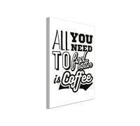 Tableau - All You Need to Feel Better Is Coffee (1 Part) Vertical - 60x90 Artgeist (520)