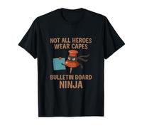 Tableau d'affichage Ninja Graphic - Tous Les héros ne Portent Pas de Capes T-Shirt