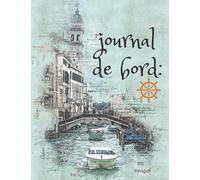 tableau de bord: Carnet de navigation: pour voiliers et bateaux à moteur | Enregistrer le journal des informations essentielles sur le passage:,Notes et suivi de la navigation - état du bateau