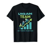 Tableau de Croissance Dream Team We Thrive Together T-Shirt