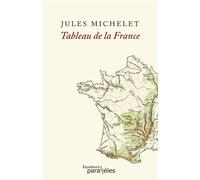 Tableau de la France - Jules Michelet - Des Equateurs Eds - broché - Etude