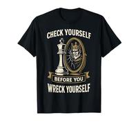 Tableau des Joueurs d'échecs, vérifiez Vous-même Avant de Vous détruire T-Shirt