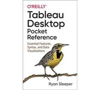 Tableau Desktop Pocket Reference