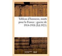 Tableau d'honneur, morts pour la France : guerre de 1914-1918