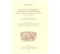 Tableau Historique Des Progrès De L'esprit Humain - Projets, Esquisse, Fragments Et Notes (1772-1794)