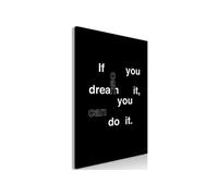 Tableau - If You Can Dream It, You Can Do It (1 Part) Vertical - 80x120 Artgeist (5157)