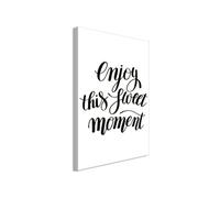 Tableau Imprimé "Enjoy This Sweet Moment" 60 x 90 cm