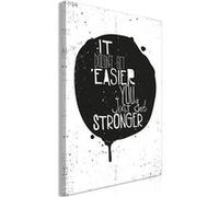 Tableau - It Doesn't Easier You Just Get Stronger (1 Part) Vertical - 60x90 (5305)