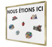 Tableau Magnétique en Métal 80x60 cm | Cadre Doré | Nous Étions Ici