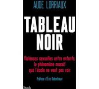 Tableau noir Aude Lorriaux (Auteur)