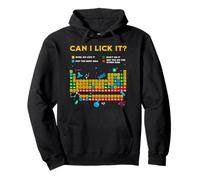 Tableau périodique Amusant avec Inscription « Can I Lick It » Sweat à Capuche