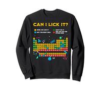 Tableau périodique Amusant avec Inscription « Can I Lick It » Sweatshirt